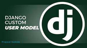 Django’da Custom User model nega kerak?